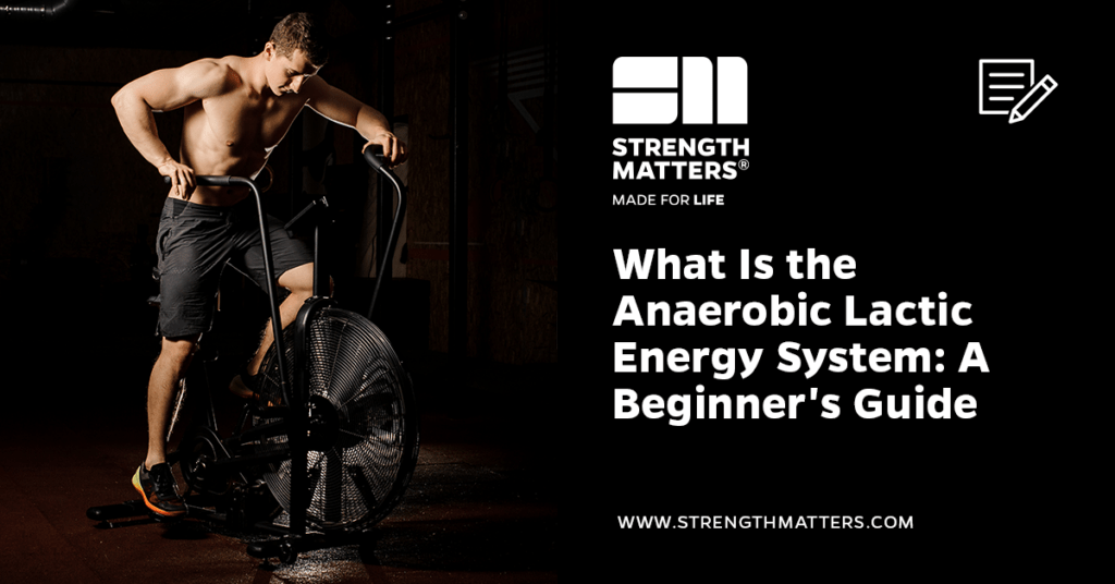 What Is the Anaerobic Lactic Energy System: A Beginner's Guide