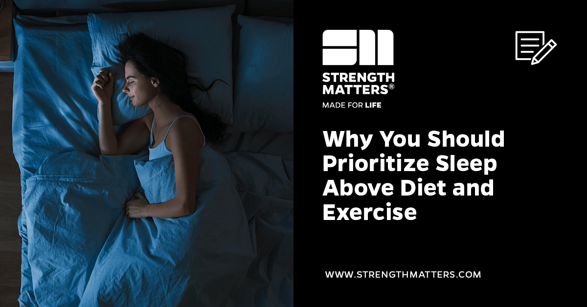 Why You Should Prioritize Sleep Above Diet And Exercise