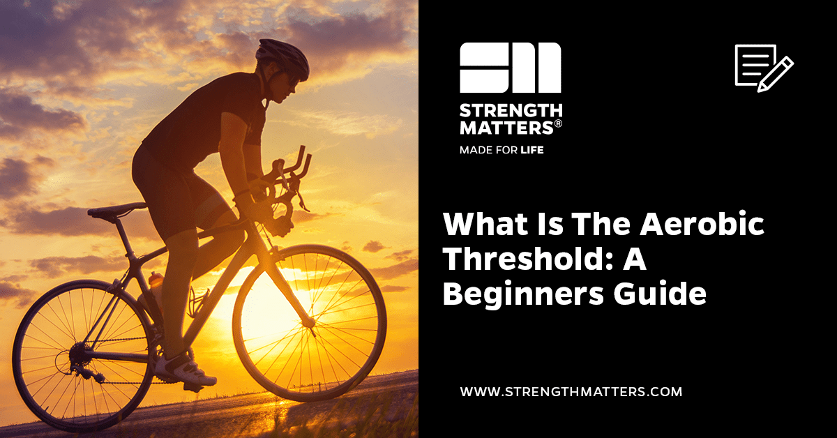 What Is The Aerobic Threshold: The Ultimate Guide