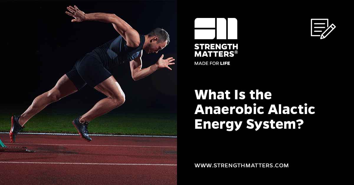 The Ultimate Guide to the Anaerobic Alactic Energy System